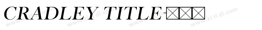 Cradley Title字体转换